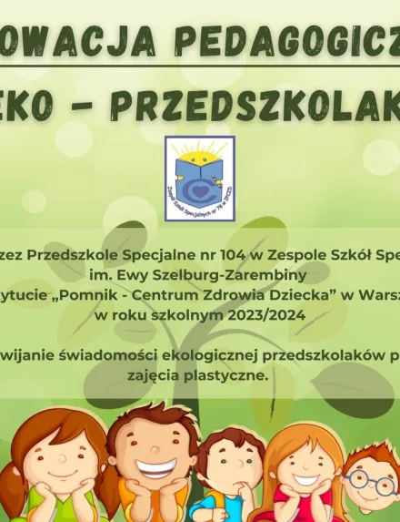 INNOWACJA PEDAGOGICZNA EKO-PRZEDSZKOLAKI